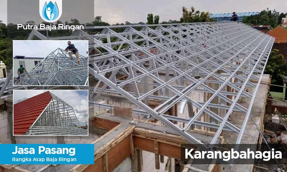 harga pasang baja ringan Karangbahagia harga pasang baja ringan Karangbahagia