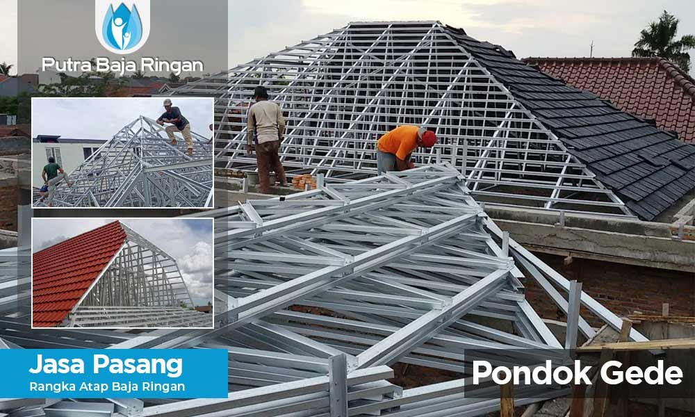 harga pasang baja ringan Pondok Gede harga pasang baja ringan Pondok Gede