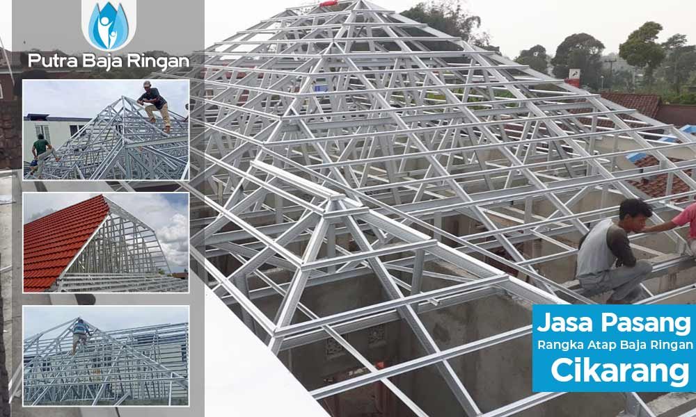 harga pasang baja ringan Cikarang Pusat harga pasang baja ringan Cikarang Pusat